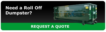 Need A Roll Off Dumpster? Request A Quote