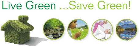 Live Green...Save Green!